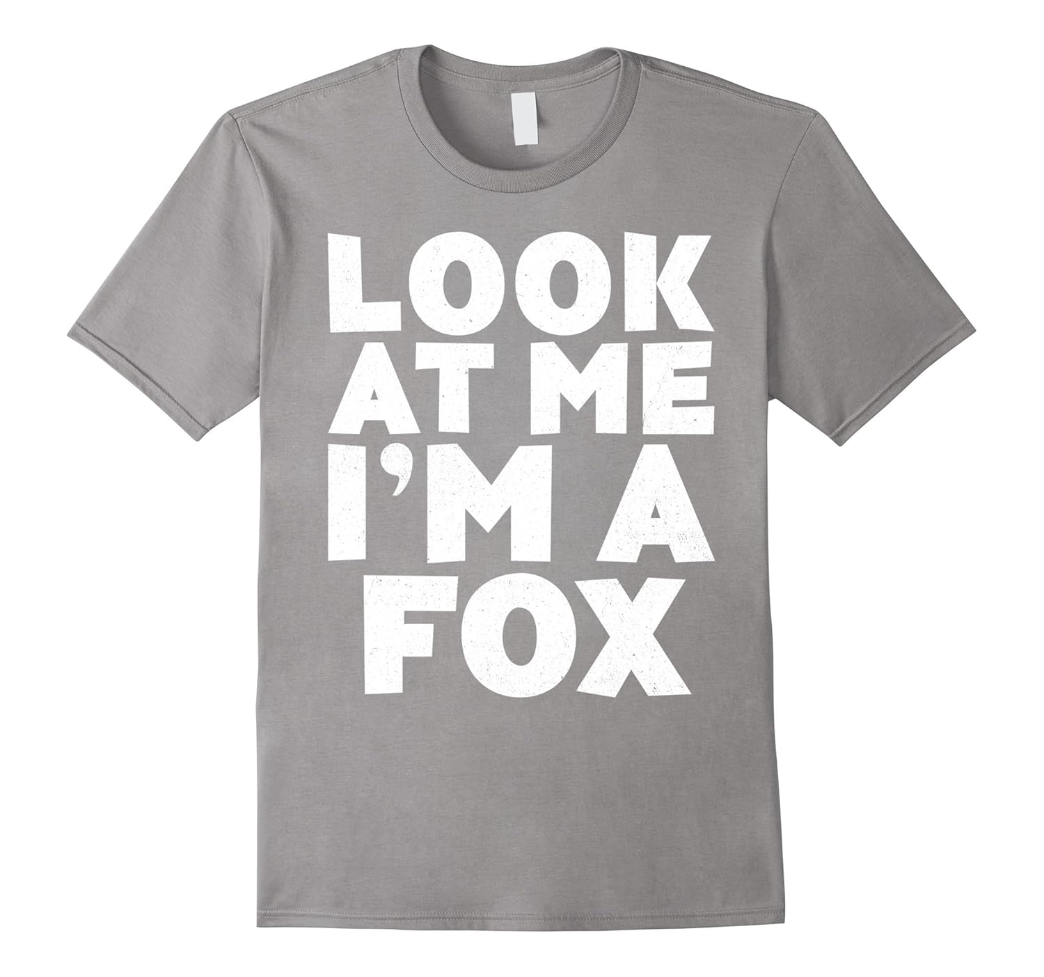 Look At Me I'm A Fox T-Shirt Halloween Costume Shirt-ANZ