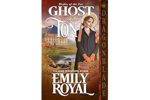 Ghost of the Ton: A Regency Historical Romance (Misfits of the Ton Book 10)