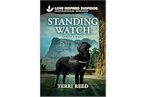 Standing Watch: A Love Inspired K-9 Inspirational Suspense Romance