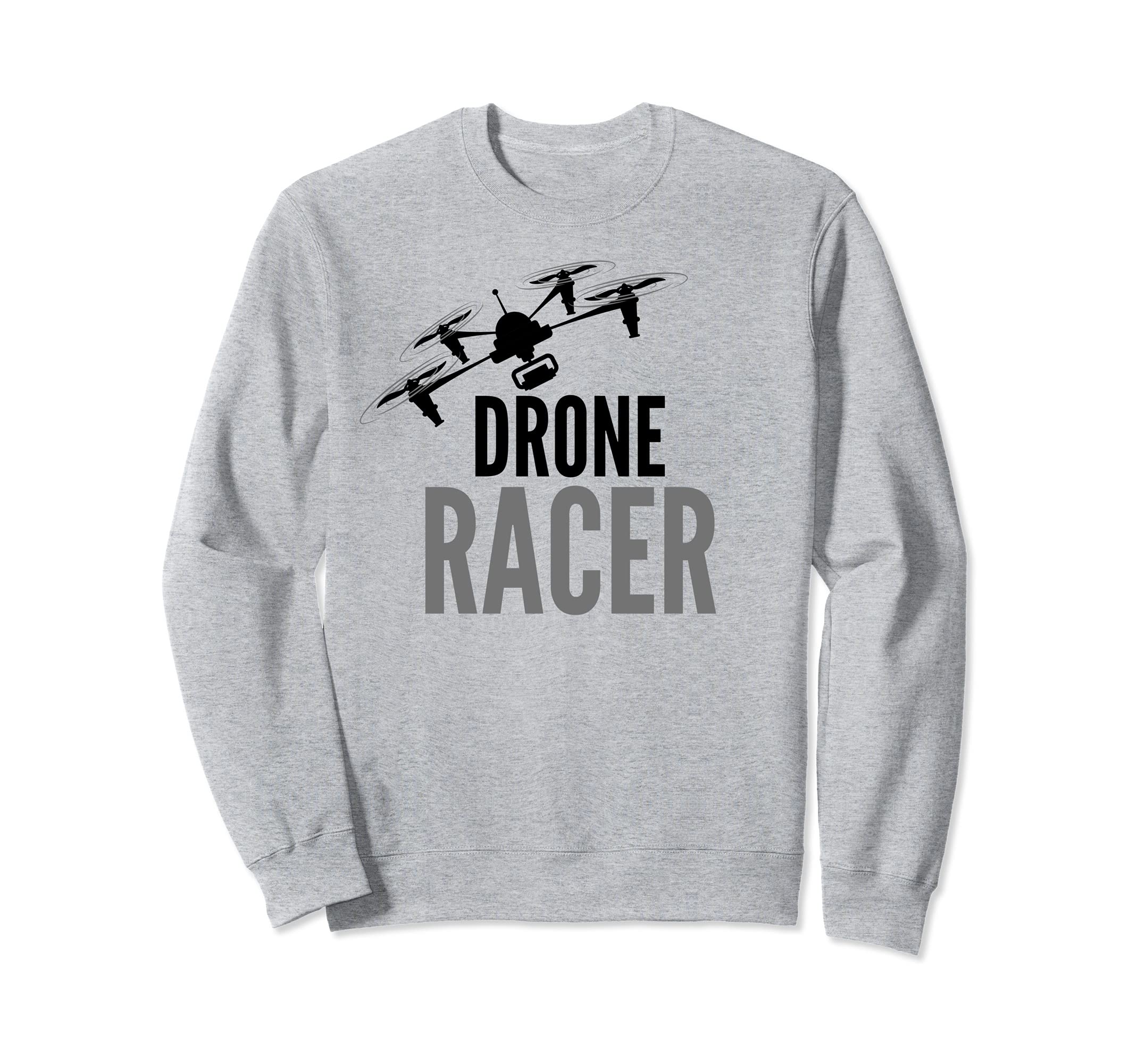 Drone Racer Sweatshirt