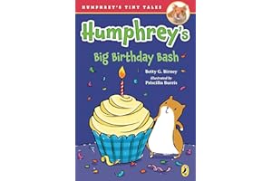 Humphrey's Big Birthday Bash (Humphrey's Tiny Tales)