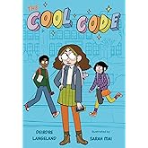 The Cool Code: A Graphic Novel (The Cool Code, 1)