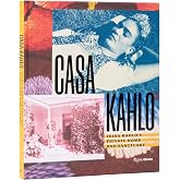 Casa Kahlo: Frida Kahlo's Family Home and Sanctuary