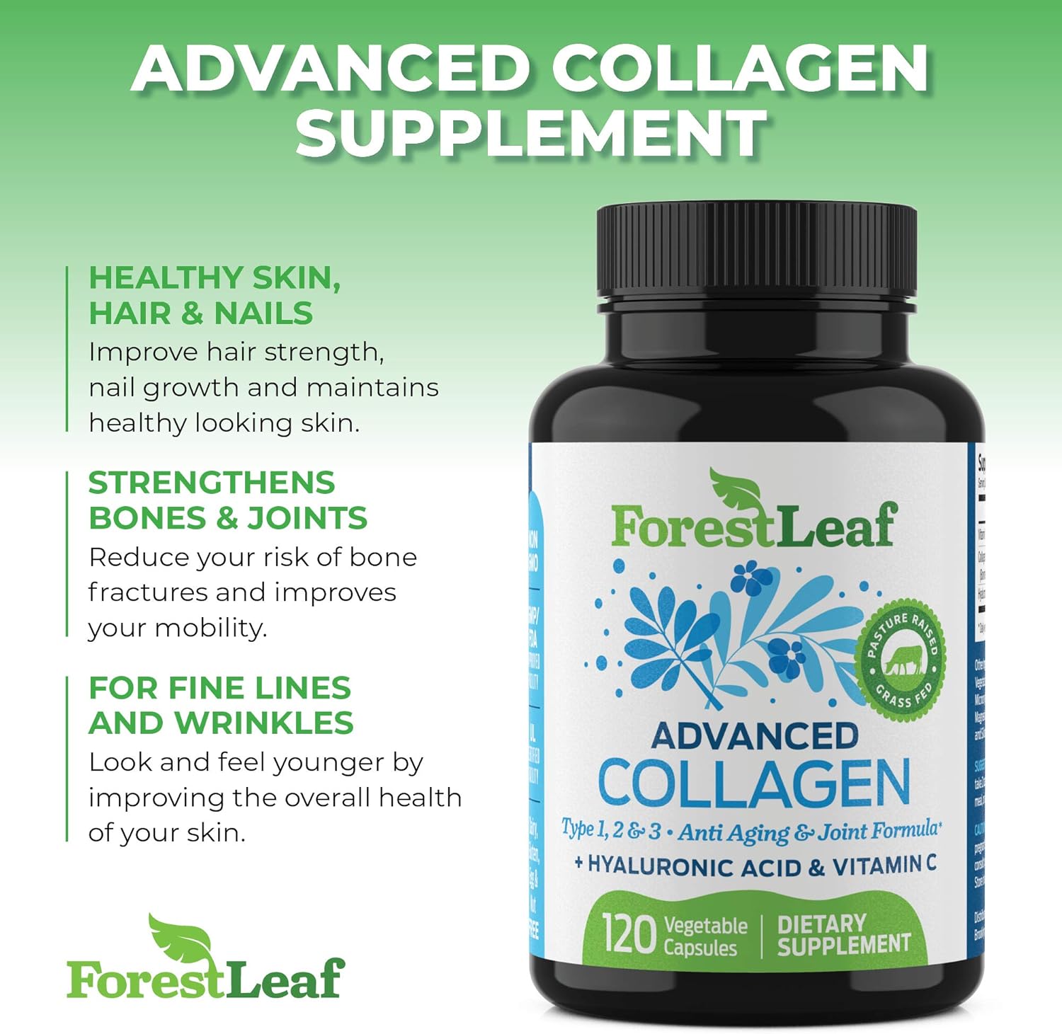 Advanced Collagen Supplement, Type 1, 2 and 3 with Hyaluronic Acid and Vitamin C - Anti Aging Joint Formula - Boosts Hair, Nails and Skin Health - 120 Veggie Capsules - by ForestLeaf: Health & Personal Care
