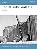The Atlantic Wall (1): France (Fortress)
