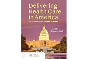 Delivering Health Care in America: A Systems Approach