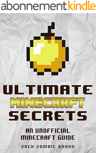 Download Minecraft Handbook: Ultimate Minecraft Secrets: An Unofficial Guide to Minecraft Secrets, Tips, Tricks, and Hints That You May Not Know (Ultimate Minecraft Guide Books Book 1) (English Edition) PDF