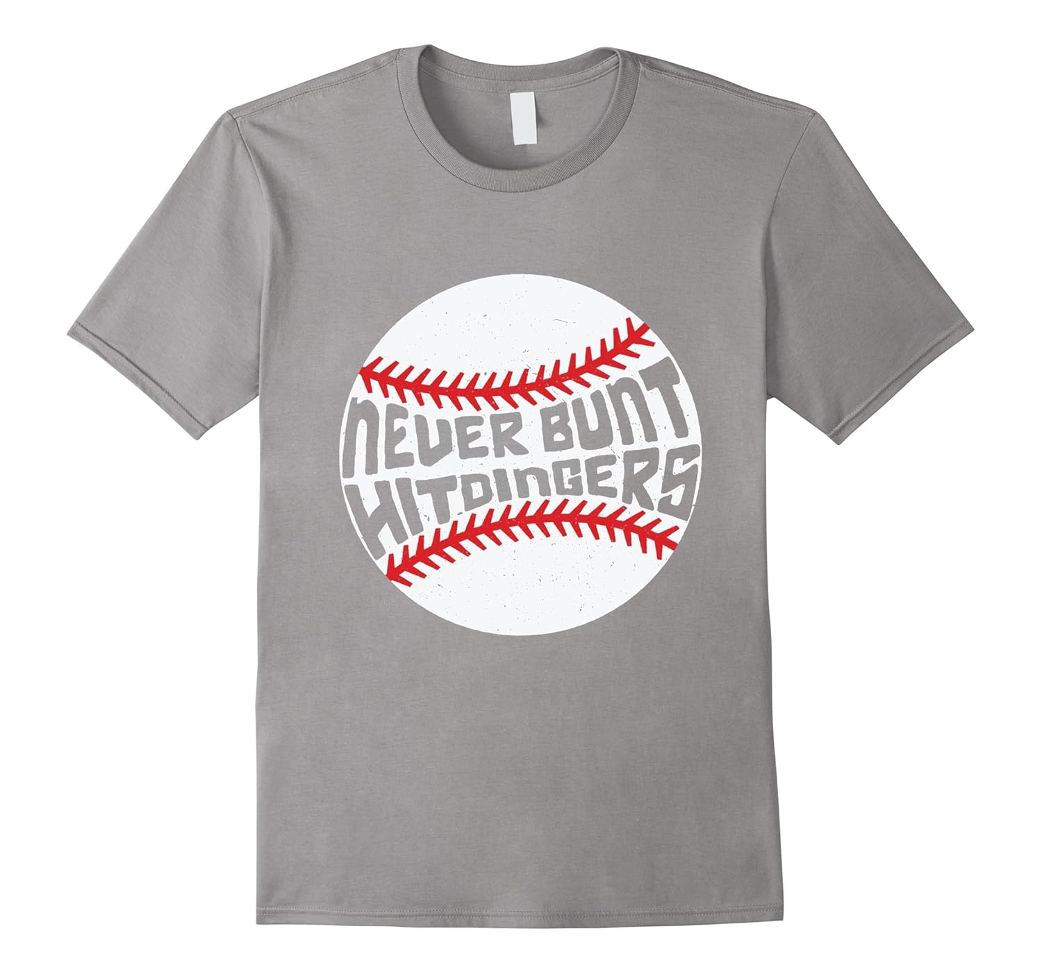 Never Bunt Hit Dingers Baseball TShirt4LVS 4loveshirt