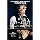 The Mesmerist: Hope Chest Time Travel Romance Series, Book 1 (Hope Chest Series)