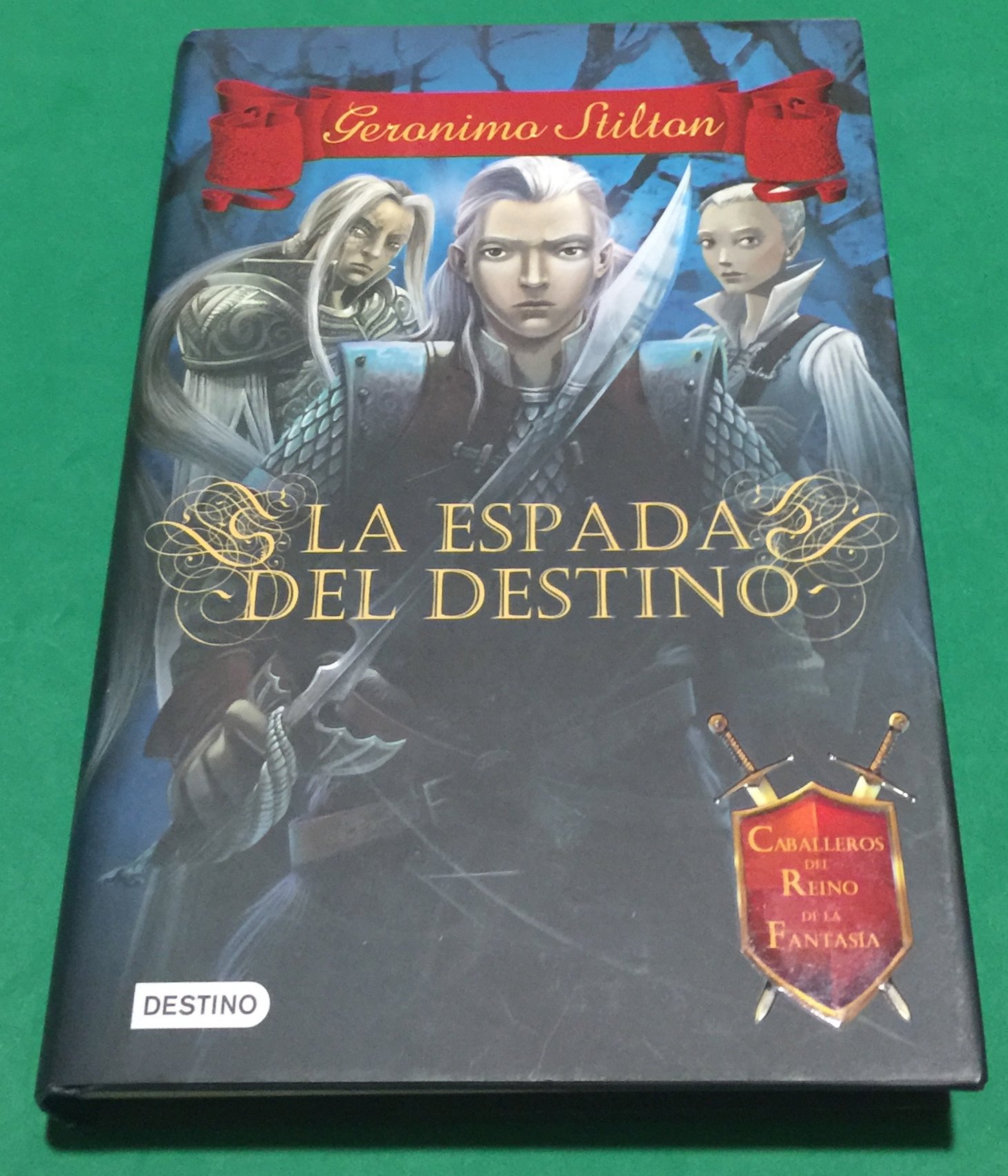 Portada de La espada del destino: Caballeros del Reino de la Fantasía 2 (Geronimo Stilton)