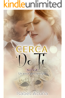 De Vuelta A Tu Amor La Union Ebook C Isabel Cristina Acuna Amazon Com Mx Tienda Kindle