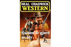 Damen är gjord av bly: Western (Swedish Edition)