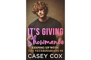 It's Giving Showmance (Keeping Up With The Veterinarians Book 2)