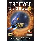 Tachyon Tunnel 4