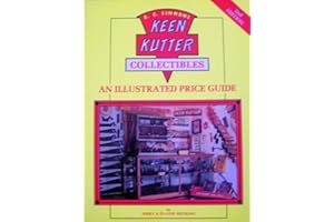 Keen Kutter Collectibles: An Illustrated Value Guide