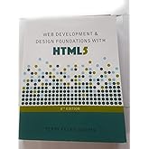 Web Development and Design Foundations with HTML5 (8th Edition)
