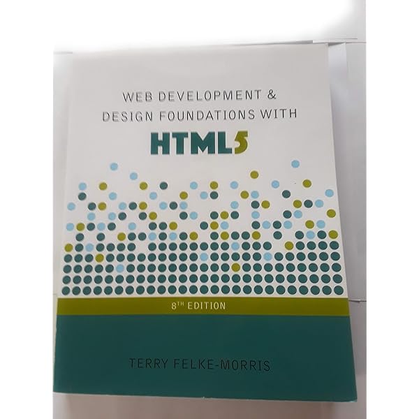 Web Development and Design Foundations with HTML5 (What's