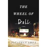 The Wheel of Doll: A Novel (The Doll Series, 2)
