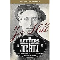 The Letters of Joe Hill: Centenary Edition