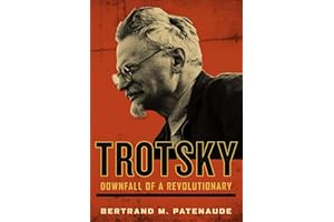 Trotsky: Downfall of a Revolutionary