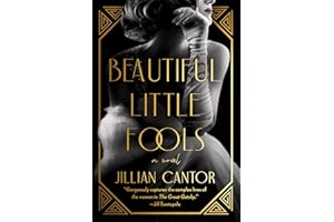 Beautiful Little Fools: A Novel