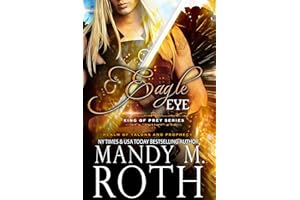 Eagle Eye: Realm of Talons and Prophecy (King of Prey Book 8)