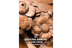 Grinling Gibbons: Master Carver
