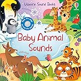 Baby Animal Sounds: An Interactive Sound Book Featuring Seal Pups, Tiger Cubs, Penguin Chicks, and More!