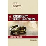 Two Views on Homosexuality, the Bible, and the Church (Counterpoints: Bible and Theology)