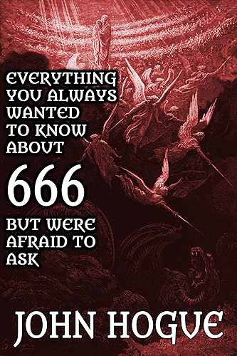Download Everything You Always Wanted to Know About 666, but Were Afraid to Ask (English Edition) PDF
