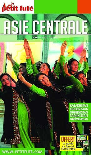 Download Guide Asie Centrale 2018-2019 Petit Futé PDF
