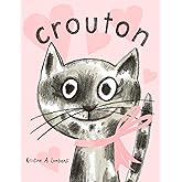 Crouton: One Cat's Adoption Tale