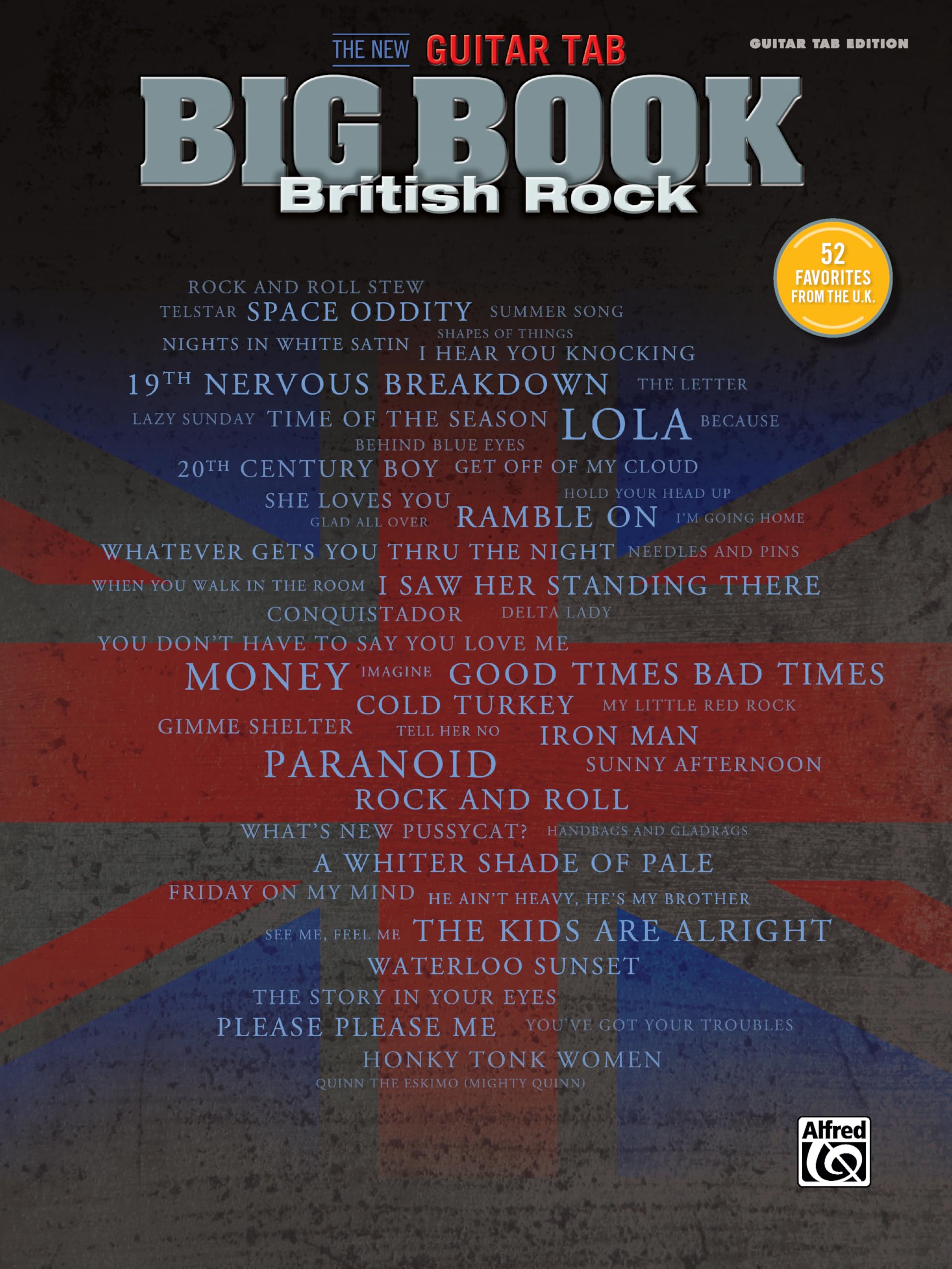 The New Guitar Tab Big Book of British Rock: Guitar Tab Edition