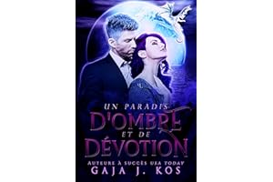 Un Paradis d'Ombre et de Dévotion (French Edition)
