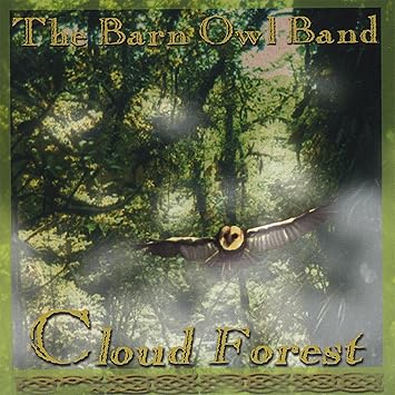Barn Owl Band Cloud Forest Amazon Com Music