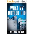 What My Mother Hid: An addictive and gripping psychological thriller