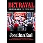 Betrayal: The Final Act of the Trump Show