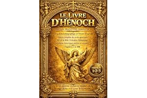 Le Livre d’Hénoch en Français – un écrit pseudépigraphique de l'Ancien Testament : Édition Complète écrits apocryphe Tiré de 