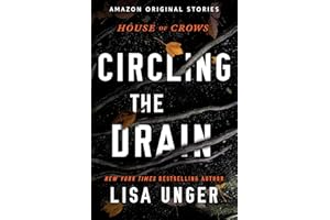 Circling the Drain (House of Crows Book 3)