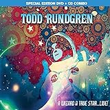 Todd Rundgren: A Wizard, A True Star...Live!