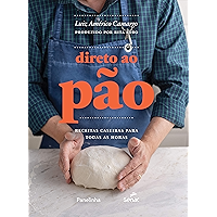 Direto ao pão: receitas caseiras para todas as horas (Portuguese Edition) book cover