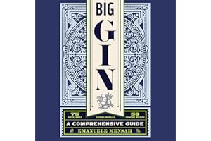 Big Gin: The Rebirth of One of the World’s Oldest Spirits
