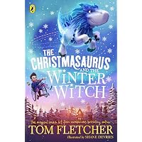 The Christmasaurus By Tom Fletcher & Shane Devries – Hardcover, Good Condition