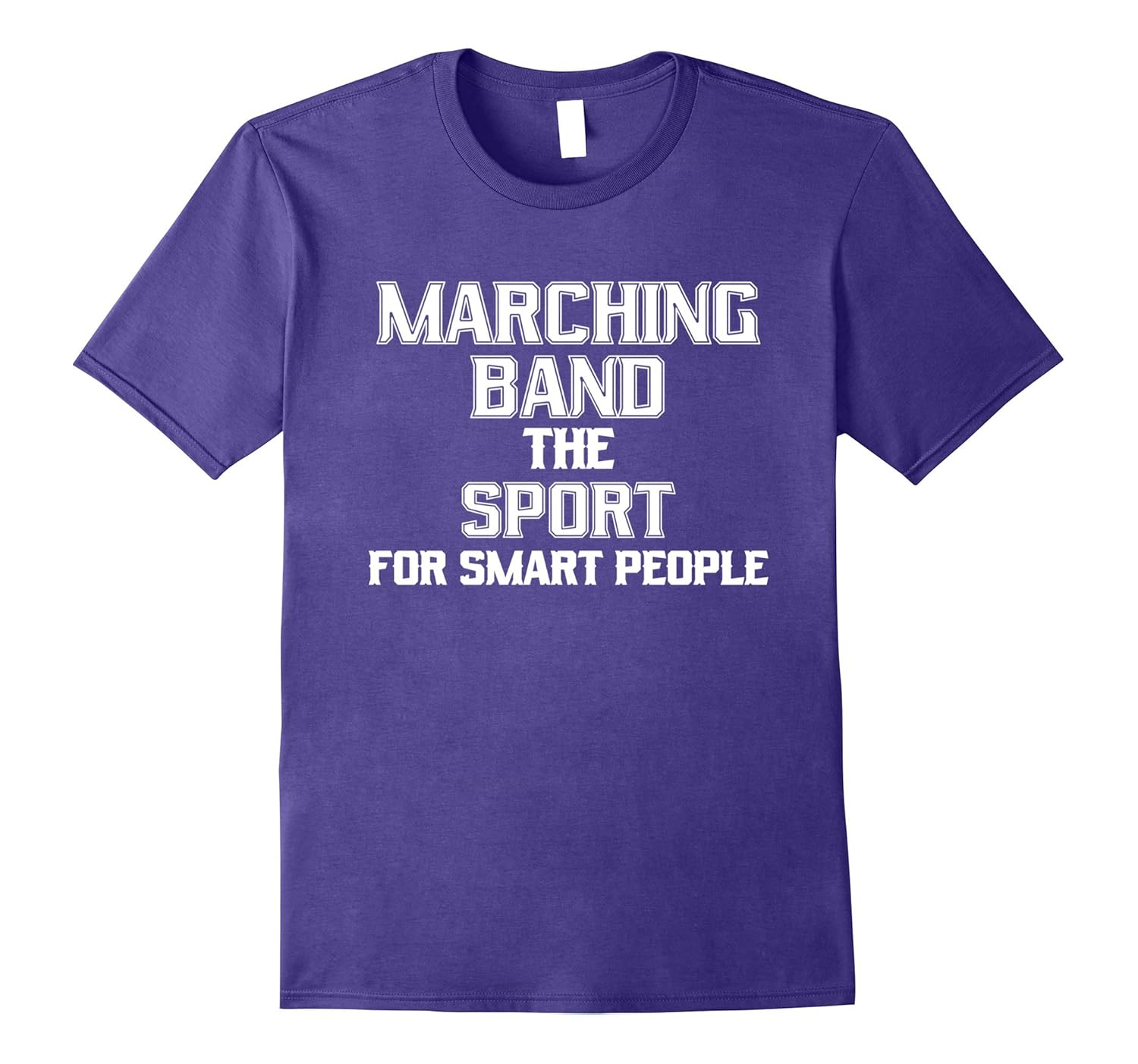 Marching Band The Sport For Smart People Funny Shirt-Rose