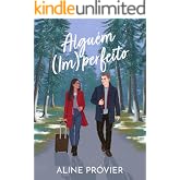 Alguém (Im)Perfeito (Alguém Especial Livro 2)
