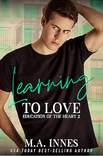 Learning To Love The Education Of The Heart Book 2 Kindle Edition By Innes M A Literature Fiction Kindle Ebooks Amazon Com