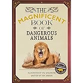 The Magnificent Book of Dangerous Animals