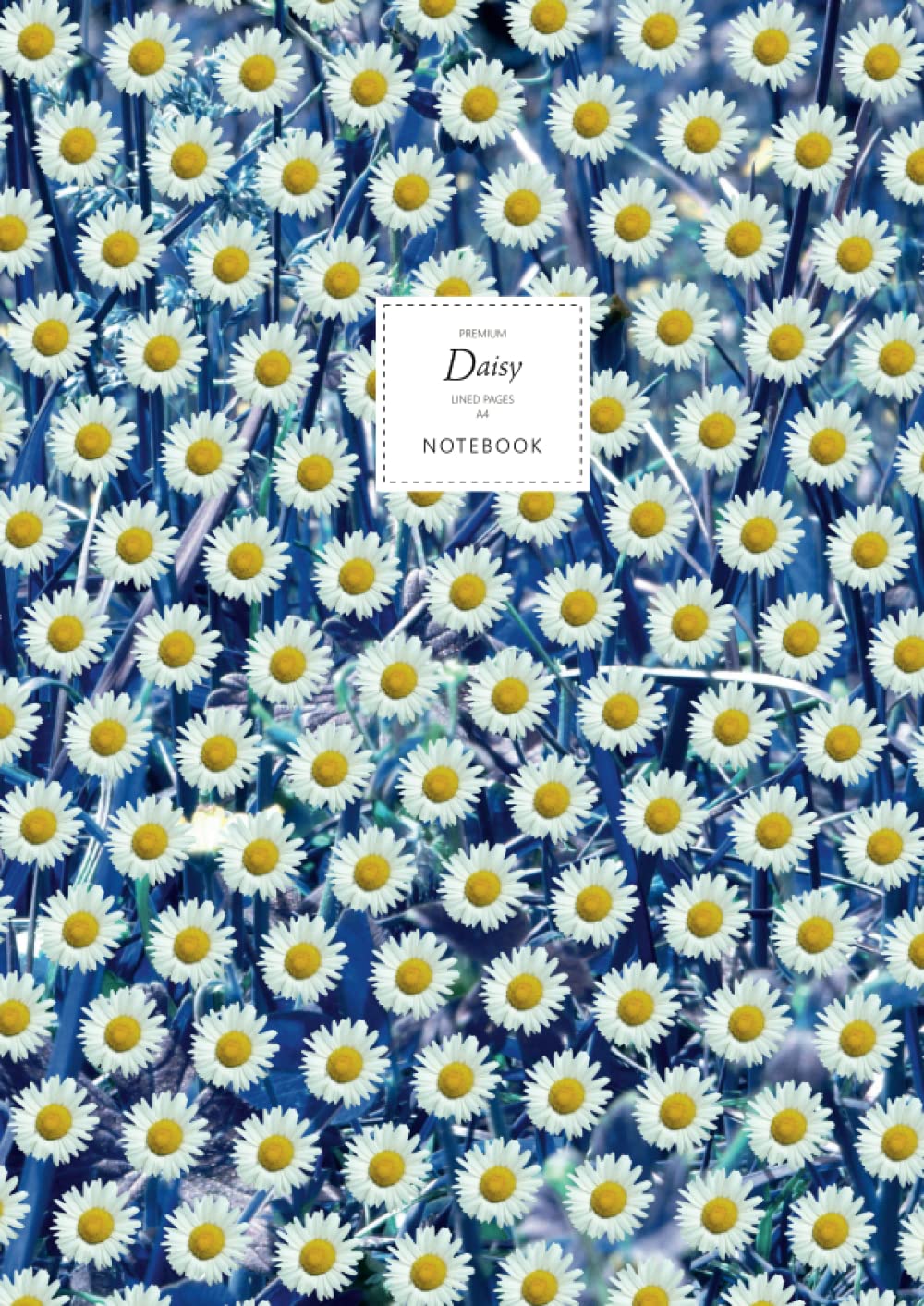 Daisy Notebook - Lined Pages - A4 - Premium: (Blue Leaf Edition) Fun notebook 192 lined pages (A4 / 8.27x11.69 inches / 21x29.7cm)