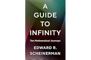 A Guide to Infinity: Ten Mathematical Journeys