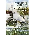 Principles of Maritime Strategy (Dover Military History, Weapons, Armor)